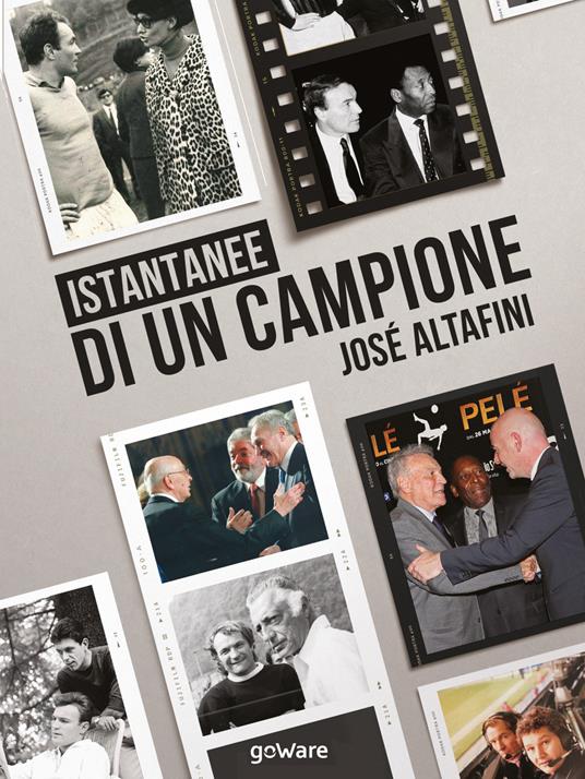 Istantanee di un campione - José Altafini - ebook