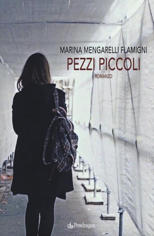 Pezzi piccoli - Marina Mengarelli Flamigni - copertina