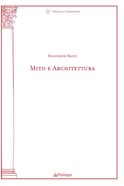 Mito e architettura - Francesco Bacci - copertina