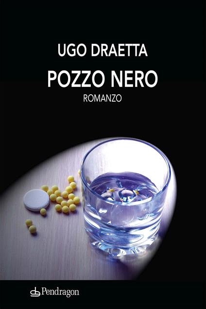 Pozzo nero - Ugo Draetta - copertina