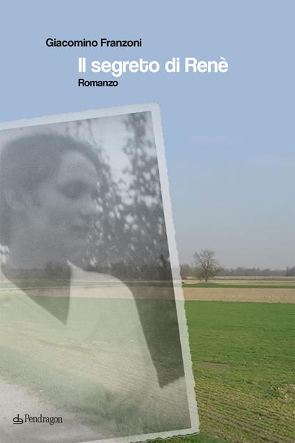 Il segreto di René - Giacomino Franzoni - copertina