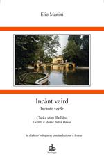 Incànt vaird - Incanto verde