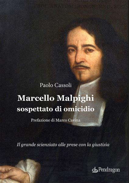 Marcello Malpighi sospettato di omicidio - Paolo Cassoli - copertina