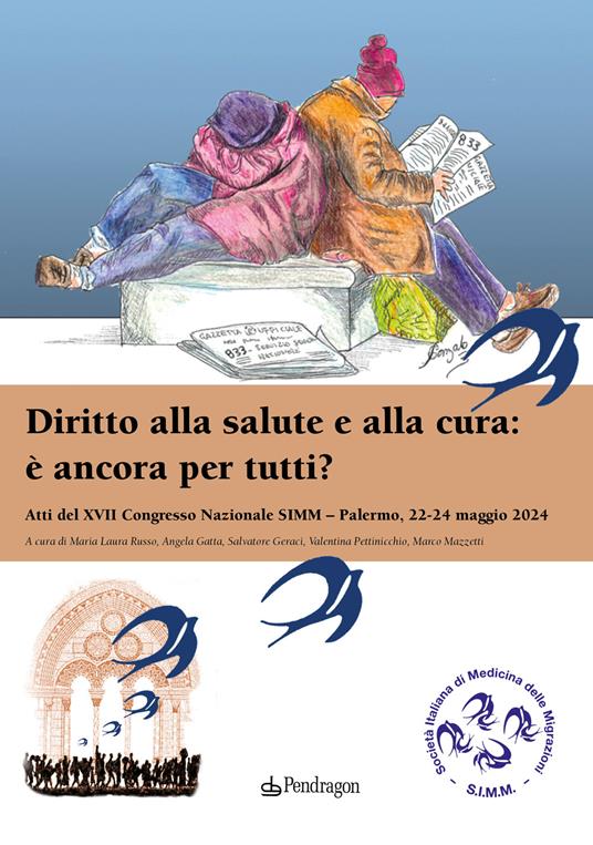 Diritto alla salute e alla cura: è ancora per tutti? Atti del 17º Congresso Nazionale SIMM (Palermo, 22-24 maggio 2024) - copertina
