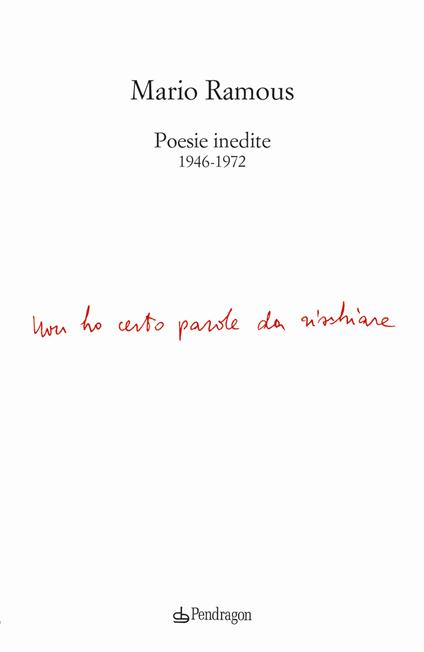 Poesie inedite 1946-1972 - Mario Ramous - copertina