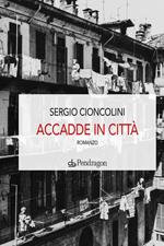 Accadde in città