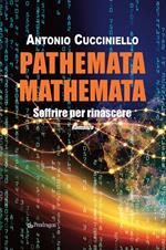 Pathemata mathemata. Soffrire per rinascere