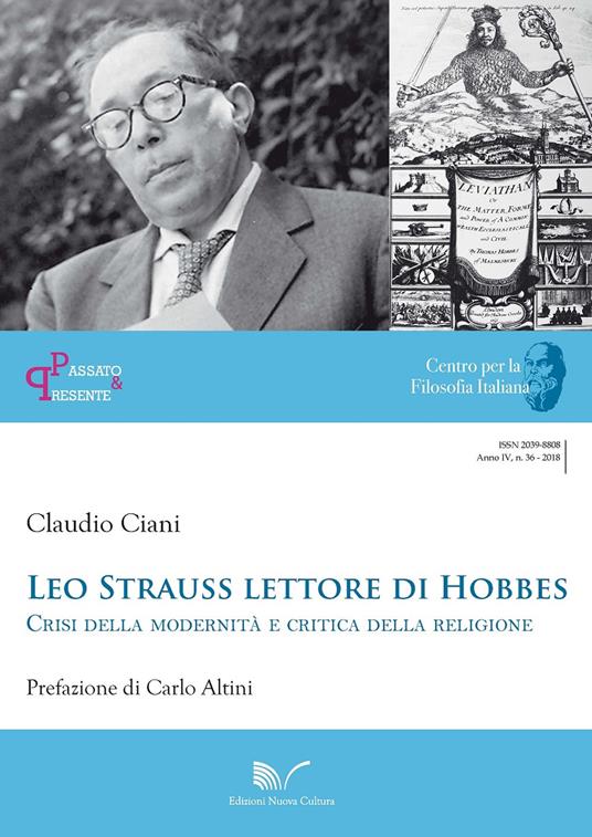 Leo Strauss lettore di Hobbes. Crisi della modernità e critica della religione - Claudio Ciani - copertina