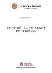 Canti popolari palestinesi. Fonti e tipologie - Paola Vardaro - copertina