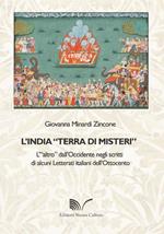 L' India «terra di misteri». L'«altro» dall'Occidente negli scritti di alcuni letterati italiani dell'Ottocento