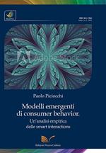 Modelli emergenti di consumer behavior. Un'analisi empirica delle smart interactions