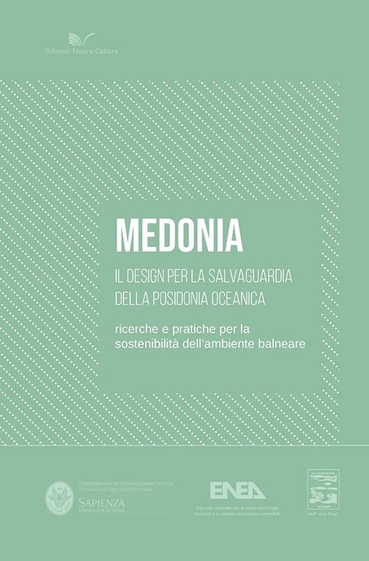 Medonia. Il design per la salvaguardia della Posidonia Oceanica. Ricerche e pratiche per la sostenibilità dell'ambiente balneare - copertina