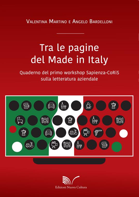 Tra le pagine del Made in Italy. Quaderno del primo workshop Sapienza-CoRiS sulla letteratura aziendale - Valentina Martino,Angelo Bardelloni - copertina