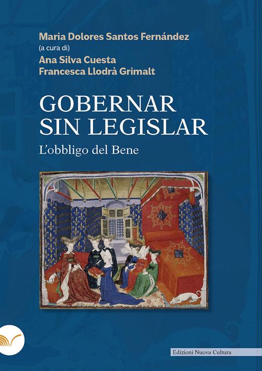 Gobernar sin legislar. Ediz. italiana e spagnola - Ana Silva Cuesta,Francesca Llodrà Grimalt - copertina