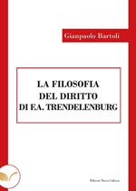 La filosofia del diritto di F. A. Trendelenburg