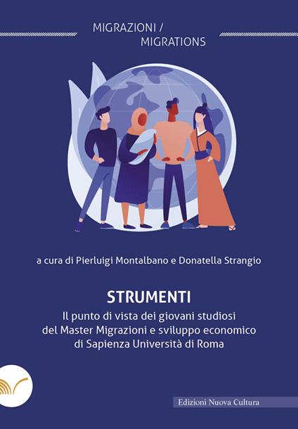 Strumenti. Il punto di vista dei giovani studiosi del Master Migrazioni e sviluppo economico di Sapienza Università di Roma - copertina