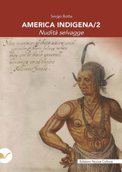America indigena. Vol. 2: Nudità selvagge - Sergio Botta - copertina