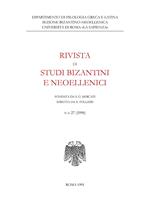 Rivista di studi bizantini e neoellenici (1990). Vol. 27