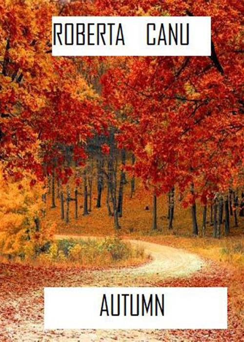 Autumn - Roberta Canu - ebook