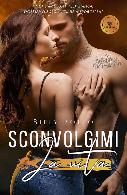 Sconvolgimi la vita - Billy Bollo - copertina