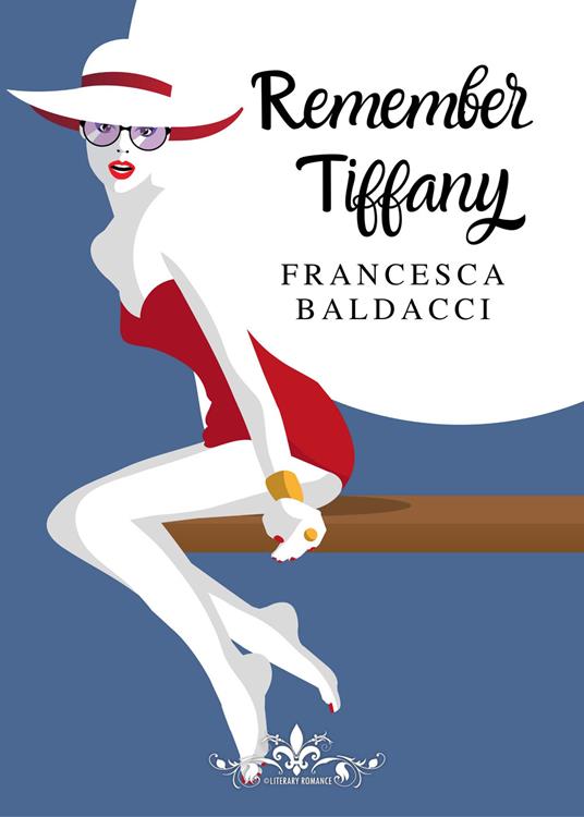 Remember Tiffany - Francesca Baldacci - copertina