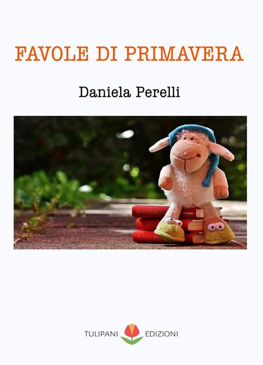 Favole di primavera - Daniela Perelli - copertina