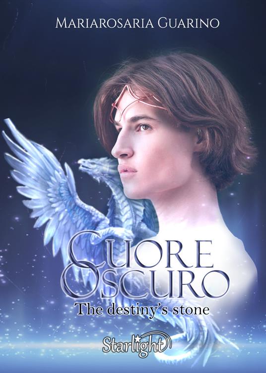 Cuore oscuro. The destiny's stone - Mariarosaria Guarino - copertina