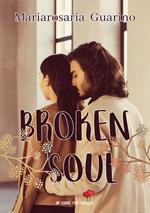 Broken soul