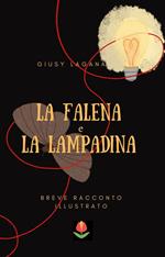 La falena e la lampadina