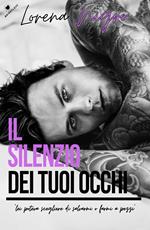 Il silenzio dei tuoi occhi