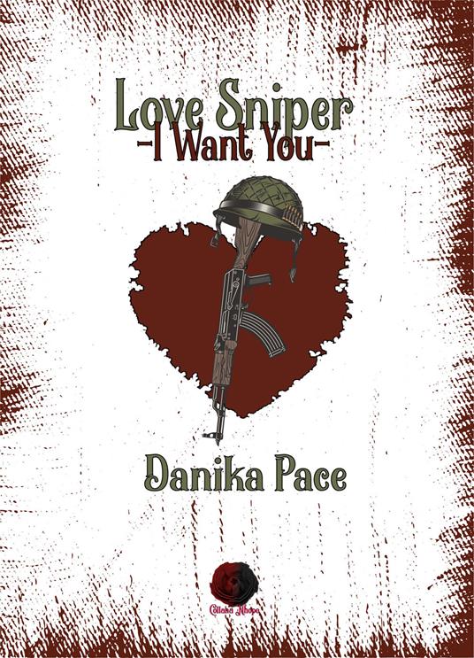 Love Sniper. I want you - Danika Pace - copertina