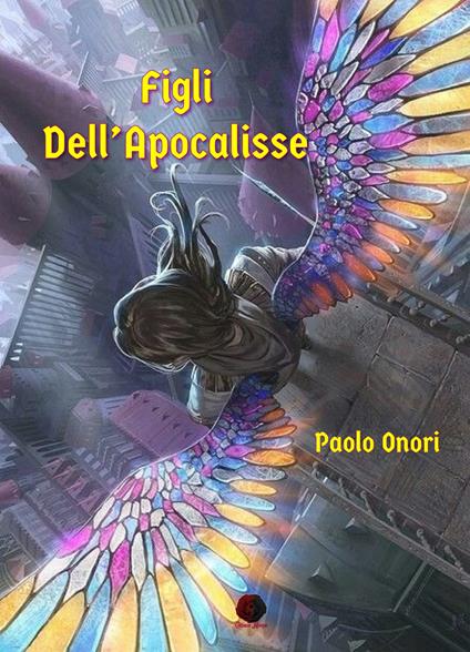 Figli dell'Apocalisse - Paolo Onori - copertina