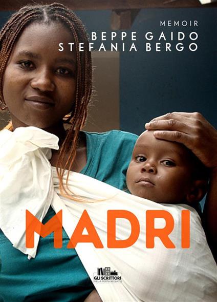 Madri - Stefania Bergo,Beppe Gaido - ebook