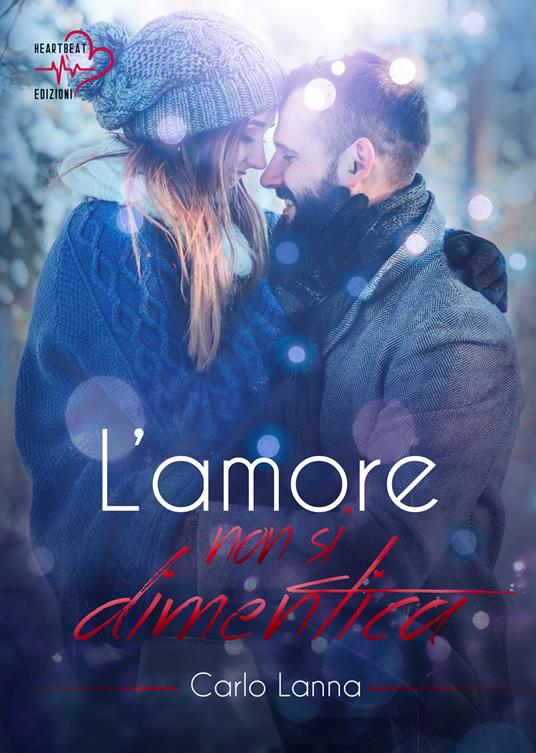 L' amore non si dimentica - Carlo Lanna - copertina