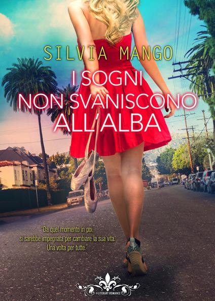 I sogni non svaniscono all'alba - Silvia Mango - copertina