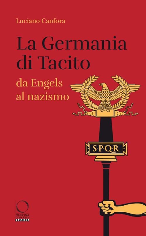 La Germania di Tacito da Engels al nazismo - Luciano Canfora - copertina