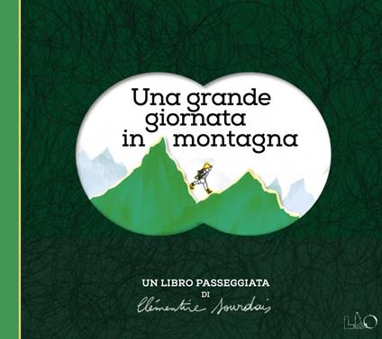 Una grande giornata in montagna. Ediz. a colori - Clémentine Sourdais - copertina