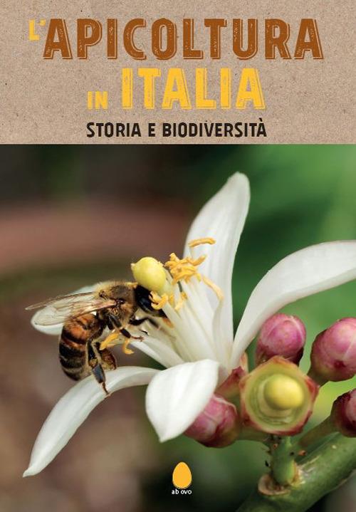 L'apicoltura in Italia. Storia e biodiversità - copertina