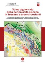 Stima aggiornata della pericolosità sismica in Toscana e aree circostanti