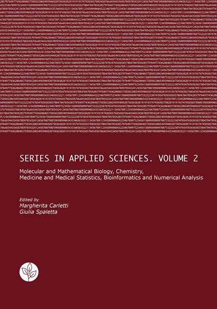 Molecular and mathematical biology, chemistry, medicine and medical statistics, bioinformatics and numerical analysis - copertina