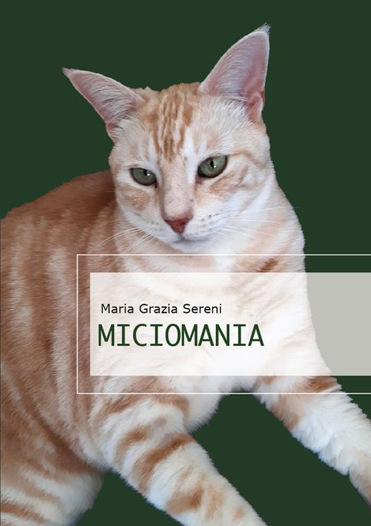 Miciomania - Maria Grazia Sereni - copertina