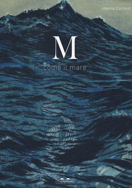 M come il mare. Ediz. a colori - Joanna Concejo - copertina