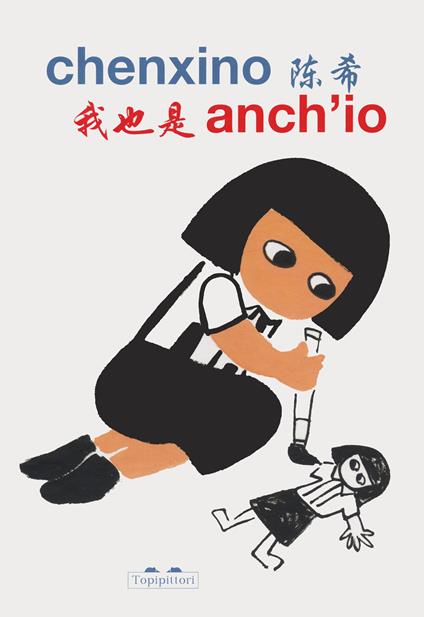 Anch'io. Ediz. italiana e cinese - Chenxino - copertina