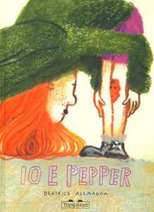 Libro Io & Pepper. Ediz. a colori Beatrice Alemagna