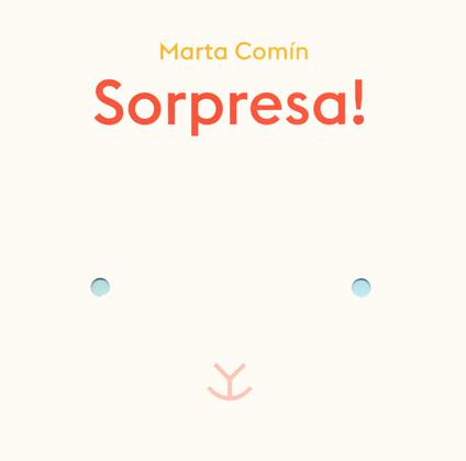 Sorpresa! Ediz. a colori - Marta Comín - copertina