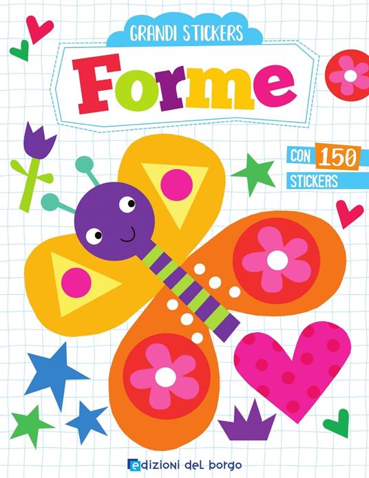 Forme. Grandi stickers. Con adesivi - Elizabeth Golding - copertina