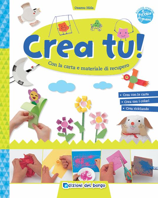 Crea tu! Ediz. illustrata - Osamu Hida - copertina