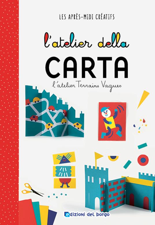 L'atelier della carta - Atelier Terrains Vagues - copertina