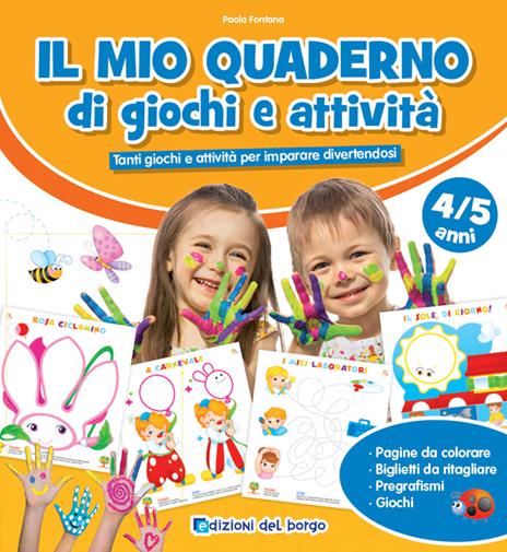 Il mio quaderno di giochi e attività 4/5 anni. Con adesivi. Ediz. a colori - Roberta Fanti - copertina