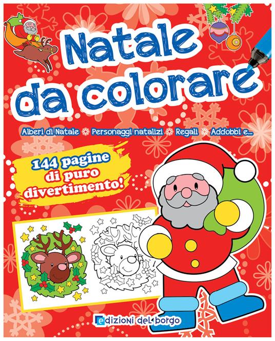 Natale da colorare. Ediz. a colori - Libro - Edizioni del Borgo 